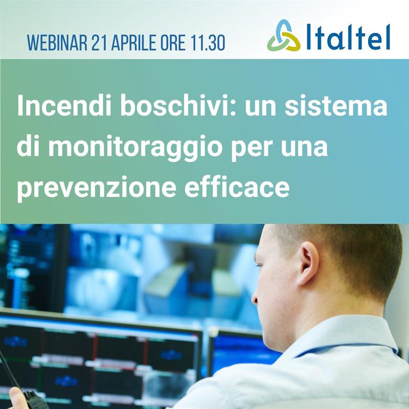 Incendi boschivi: un sistema di monitoraggio per una prevenzione efficace