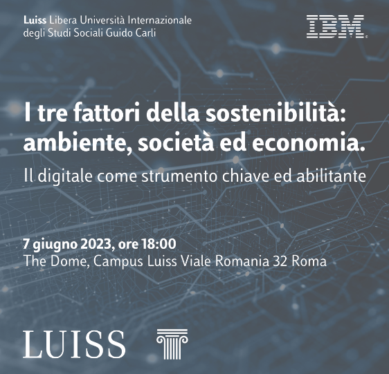 I tre fattori della sostenibilità: ambiente, società ed economia. Il digitale come strumento chiave ed abilitante