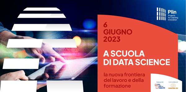 A scuola di Data Science: la nuova frontiera del lavoro e della formazione