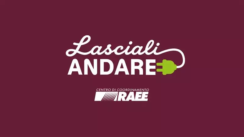 “Lasciali Andare”: al via la campagna nazionale per la corretta raccolta dei RAEE