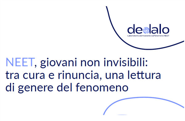 NEET, giovani non invisibili: tra cura e rinuncia, una lettura di genere del fenomeno